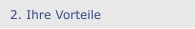 2. Ihre Vorteile