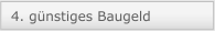 4. günstiges Baugeld